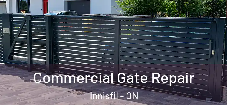 Commercial Gate Repair Innisfil - ON