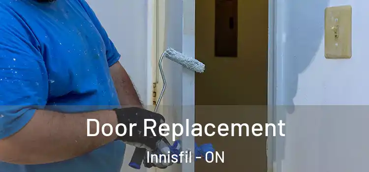 Door Replacement Innisfil - ON