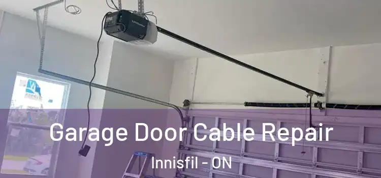  Garage Door Cable Repair Innisfil - ON
