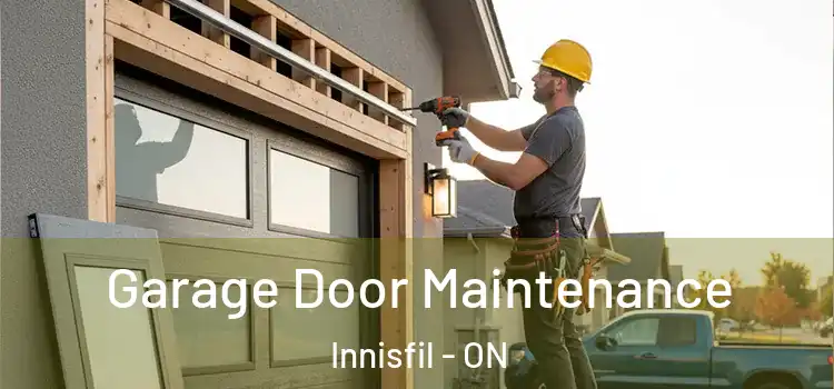 Garage Door Maintenance Innisfil - ON