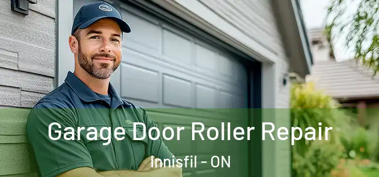  Garage Door Roller Repair Innisfil - ON