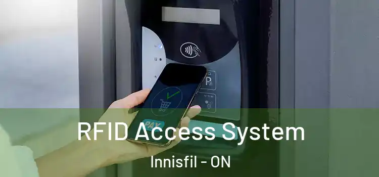 RFID Access System Innisfil - ON